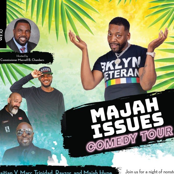 Majah Issues Comedy tour featuring Majah Hype and friends