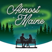Waterfront Playhouse Presents "Almost, Maine"