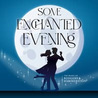 Waterfront Playhouse Presents "Some Enchanted Evening"