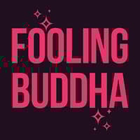 Waterfront Playhouse Presents "Fooling Buddha"