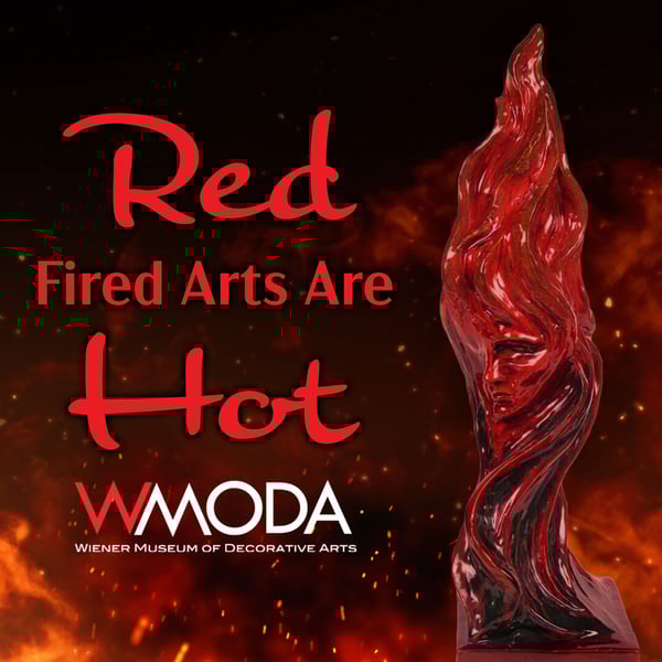 Red · The Fired Arts are Hot — Running through December 31