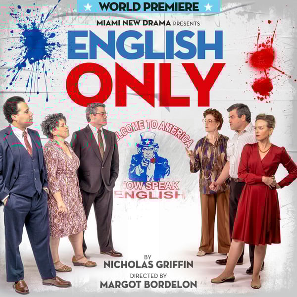 English Only - A World Premiere Play