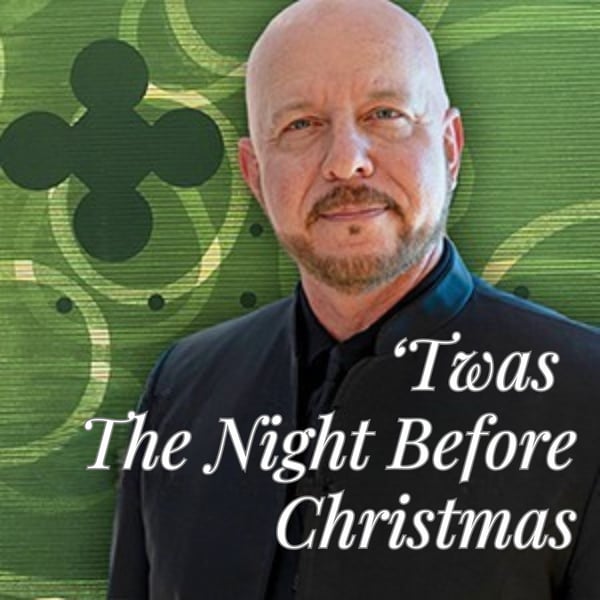 ’Twas the Night Before Christmas