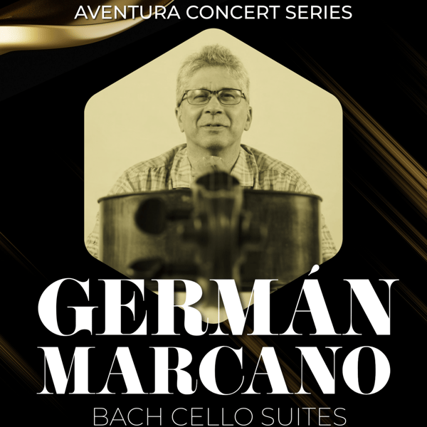 Germán Marcano - Bach's Cello Suites & Their Legacy