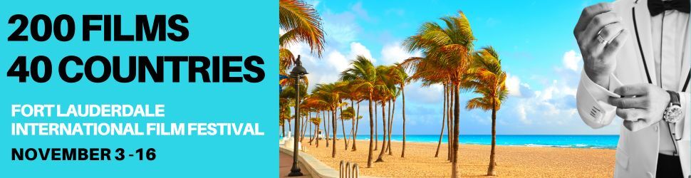 38th Annual Fort Lauderdale International Film Festival