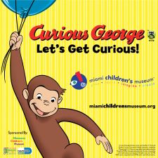 Curious George: Let's Get Curious! Exhibit - Miami Children’s Museum
