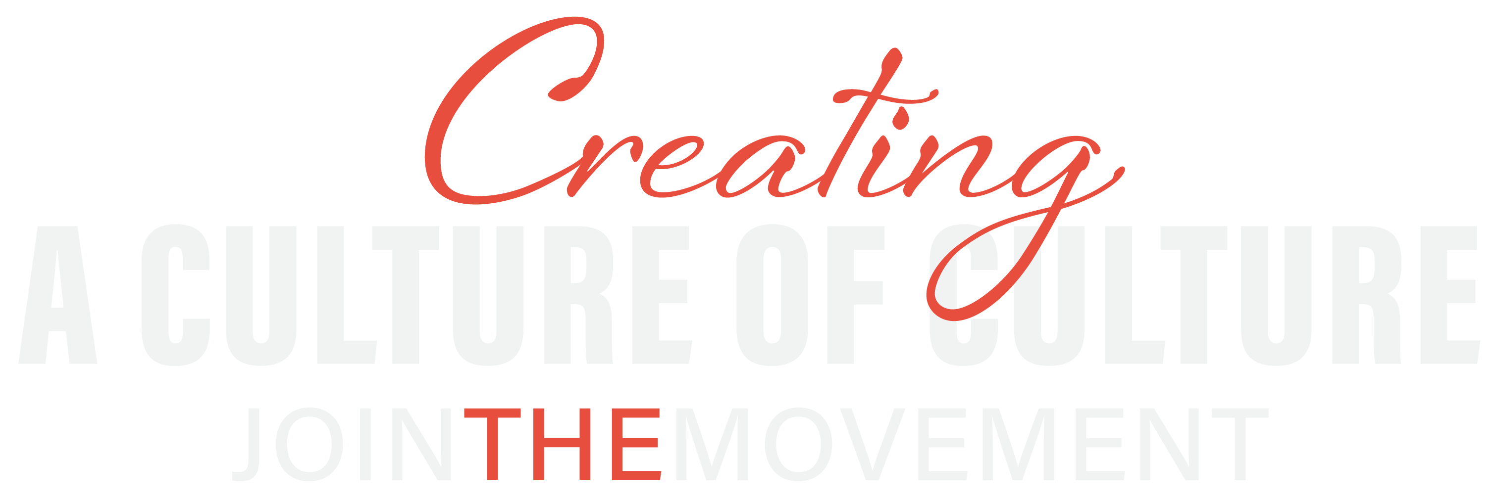 Creating a Culture of Culture — Join the Movement