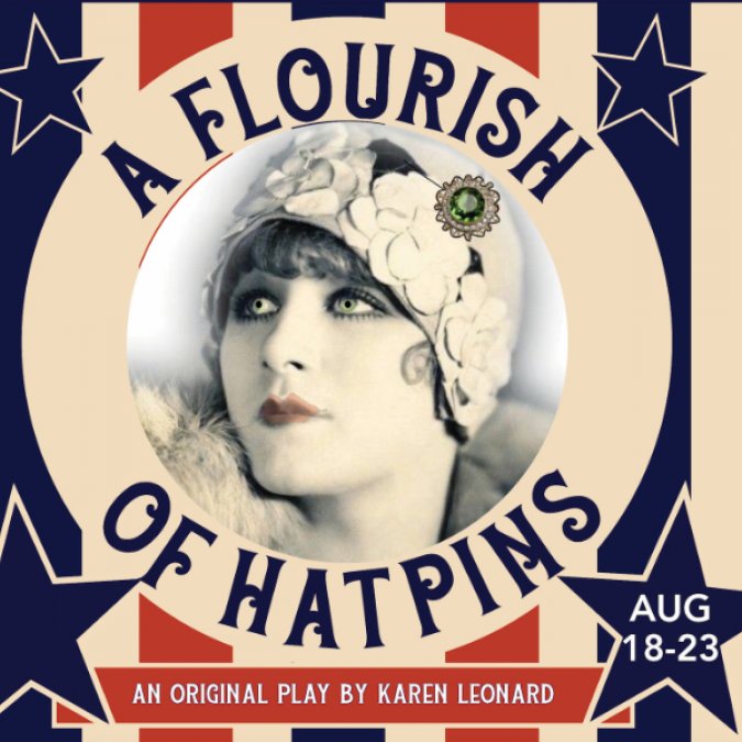 A Flourish of Hatpins: A Special Virtual Theater Event
