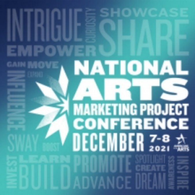 AMERICANS FOR THE ARTS TO HOST ANNUAL NATIONAL ARTS MARKETING PROJECT CONFERENCE VIRTUALLY
