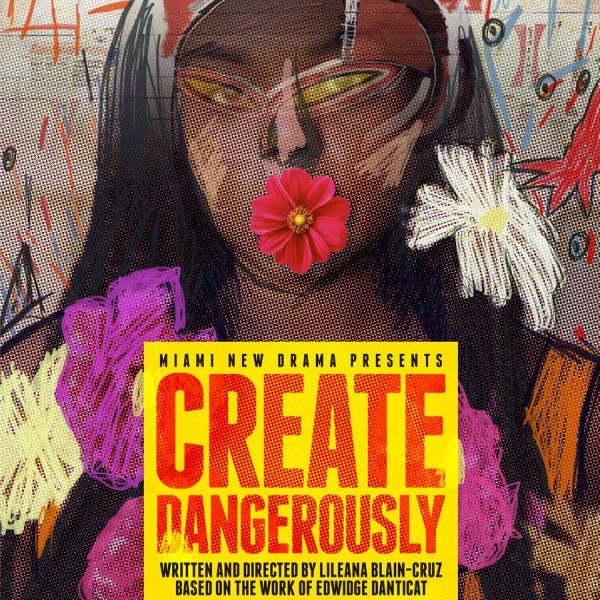 Create Dangerously - A World Premiere Play