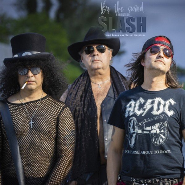 By The Sword: A Tribute to Slash, Guns N' Roses & Velvet Revolver 