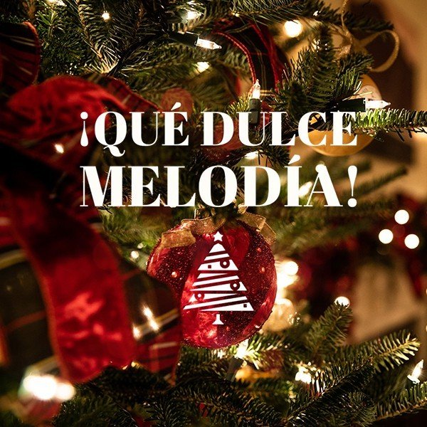 Que dulce melodía (What Sweet Melody)
