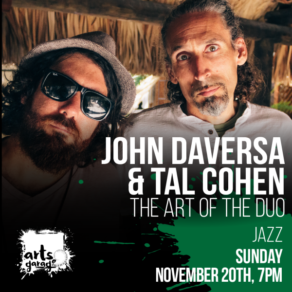 JOHN DAVERSA & TAL COHEN: THE ART OF THE DUO