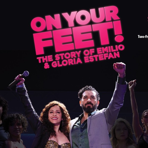 On Your Feet! The story of Emilio & Gloria Estefan