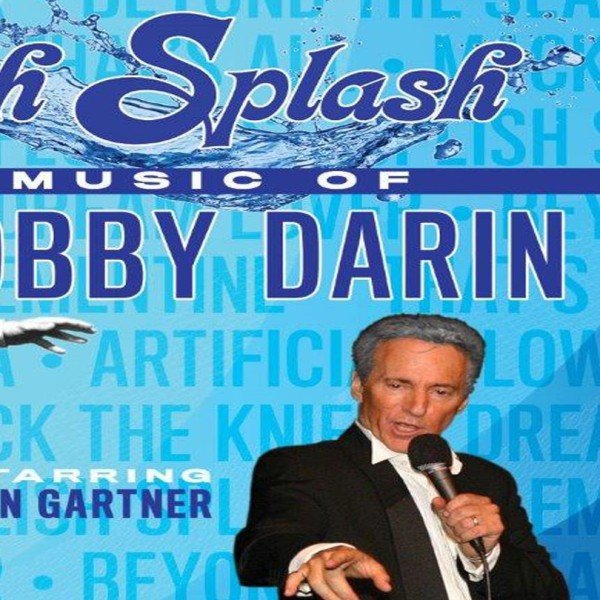 Splish Splash: The Music of Bobby Darin 