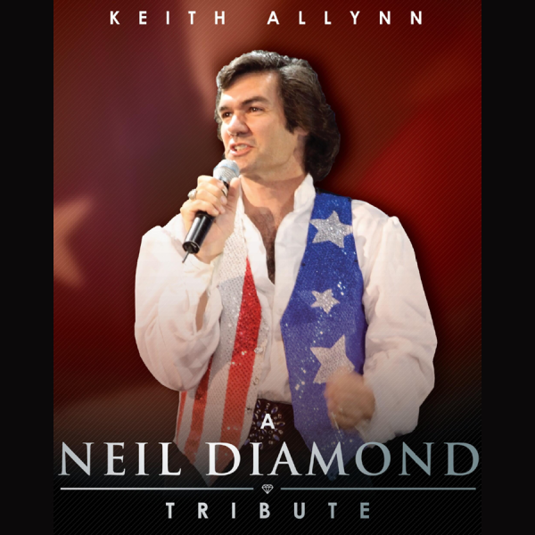 A Neil Diamond Tribute