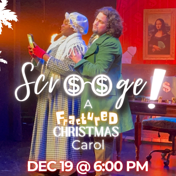 Scrooge! A Fractured Christmas Carol @ Cybrarium Library