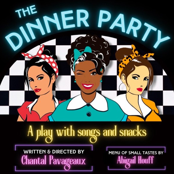 "The Dinner Party" - A Play with Songs and Snacks