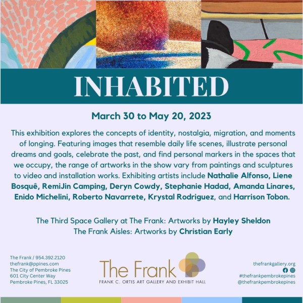 Inhabited @ The Frank C. Ortis Art Gallery