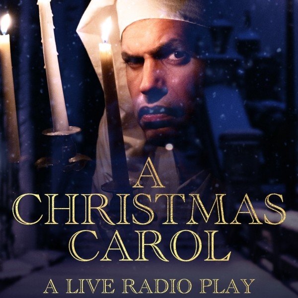A Christmas Carol: A Live Radio Play
