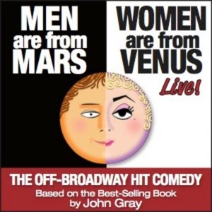 Men Are From Mars - Women Are From Venus Live!