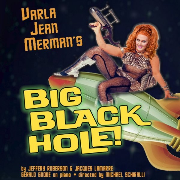 Varla Jean Merman's Big Black Hole