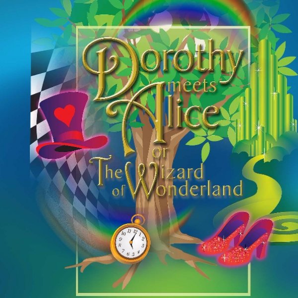 Dorothy Meets Alice or The Wizard of Wonderland