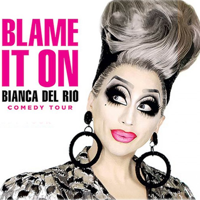 Bianca Del Rio: Blame It On The Bianca