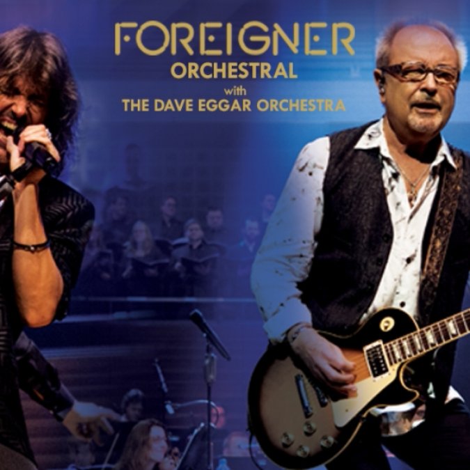 An Evening With Foreigner And The Dave Eggar Orchestra 