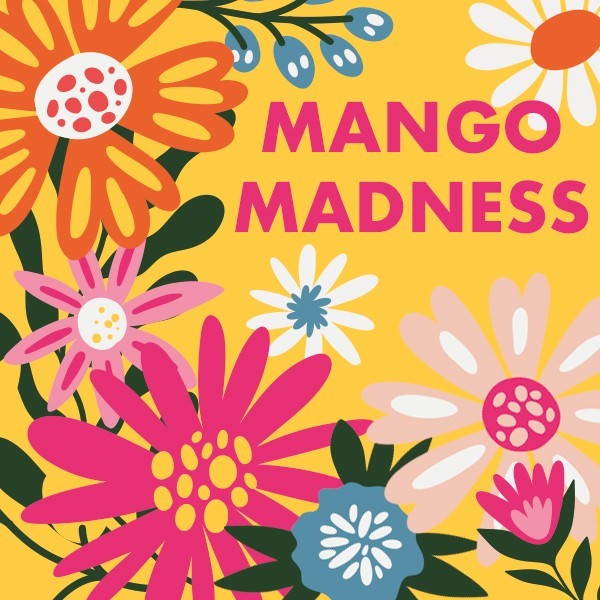 First Thursday Opening: Mango Madness