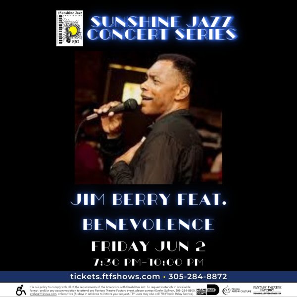 Sunshine Jazz Organization Concert Series Jim Berry & Benevolence