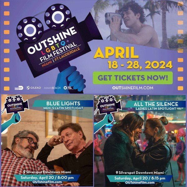 OUTshine LGBTQ+ Film Festival Miami’s Latin Films Spotlight Night