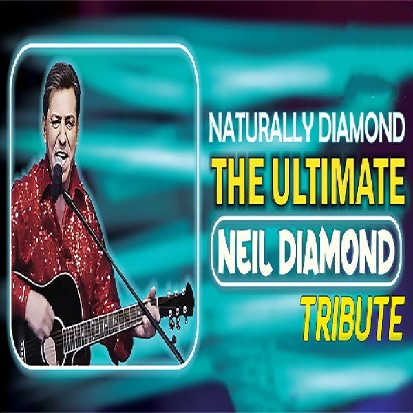 Naturally Diamond: The Ultimate Neil Diamond Tribute: Holiday Edition 