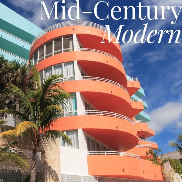 Mid-Century Modern