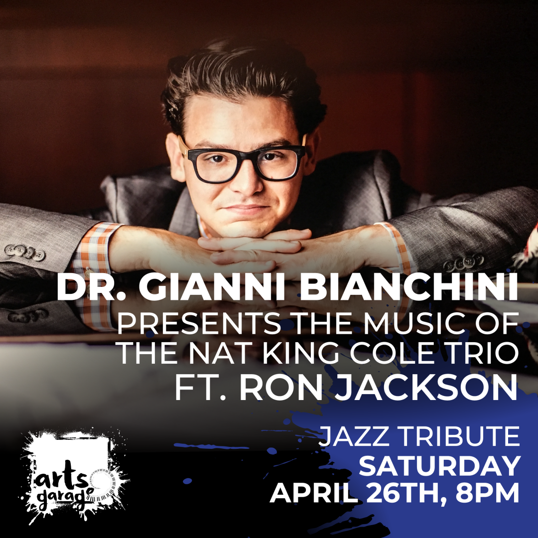 Dr. Gianni Bianchini Presents the Music of the Nat King Cole Trio