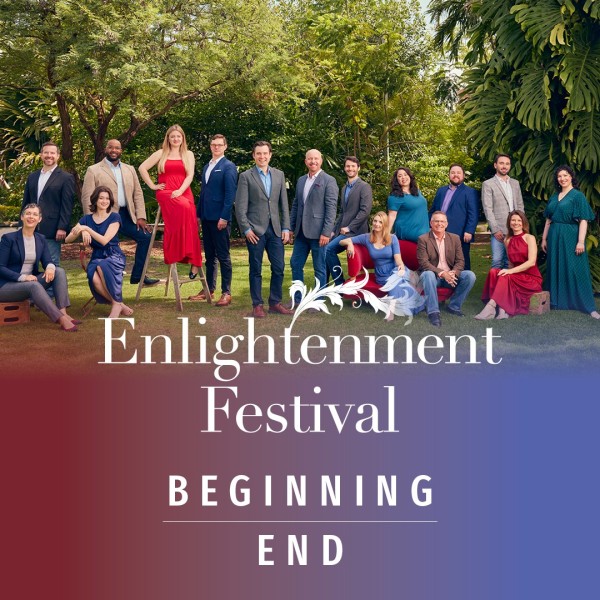 Enlightenment Festival: Beginning | End