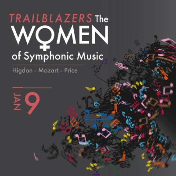 Trailblazers! The Women of Symphonic Music