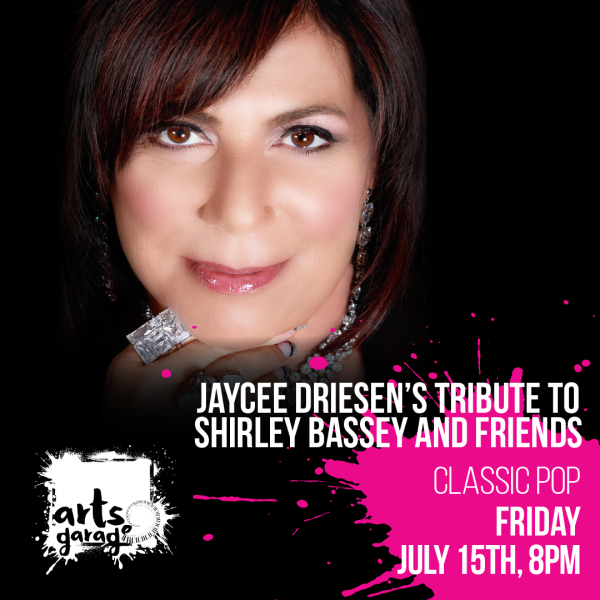 JayCee Driesen’s Tribute to Shirley Bassey and Friends
