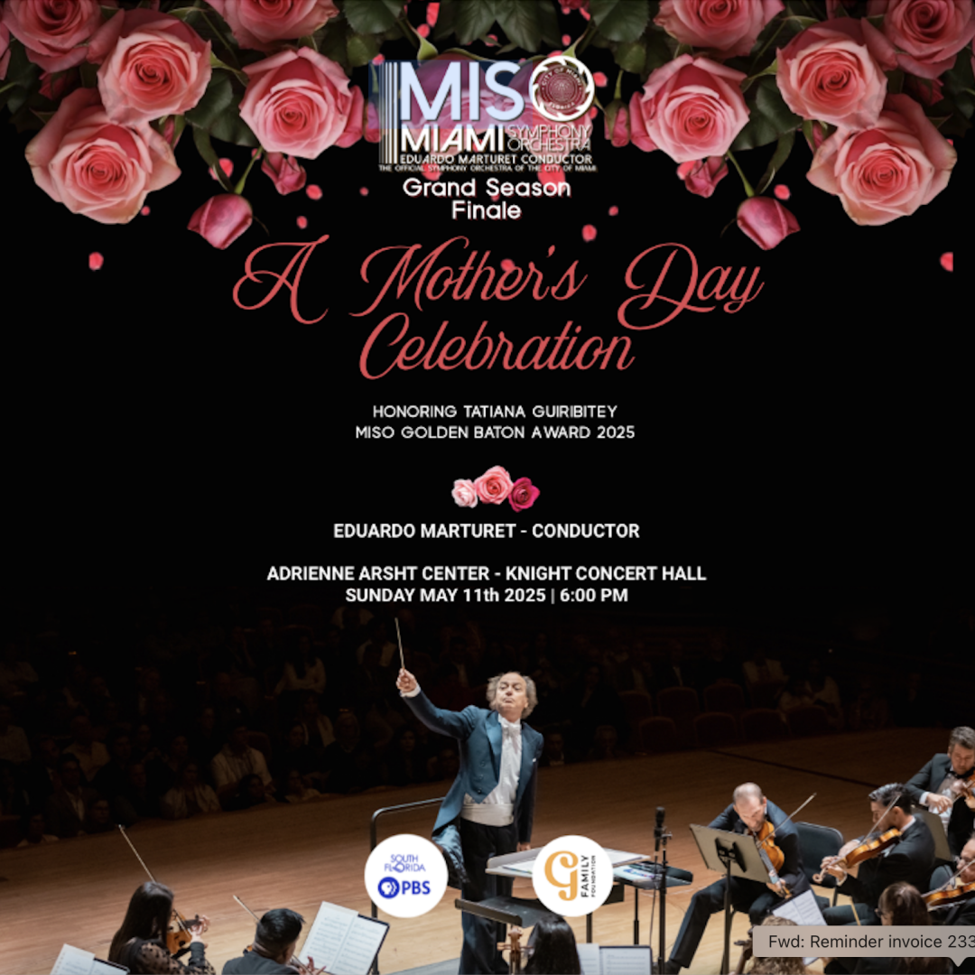 A Mothers Day Celebration by The Miami Symphony Orchestra