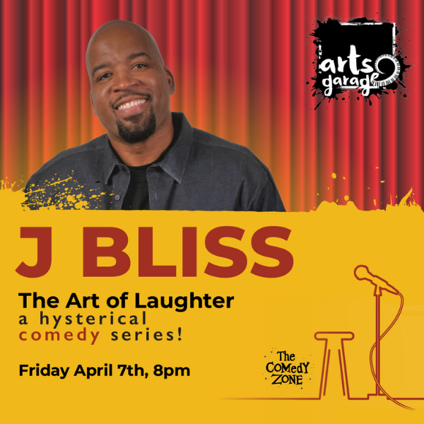 The Art of Laughter with Headliner J BLISS