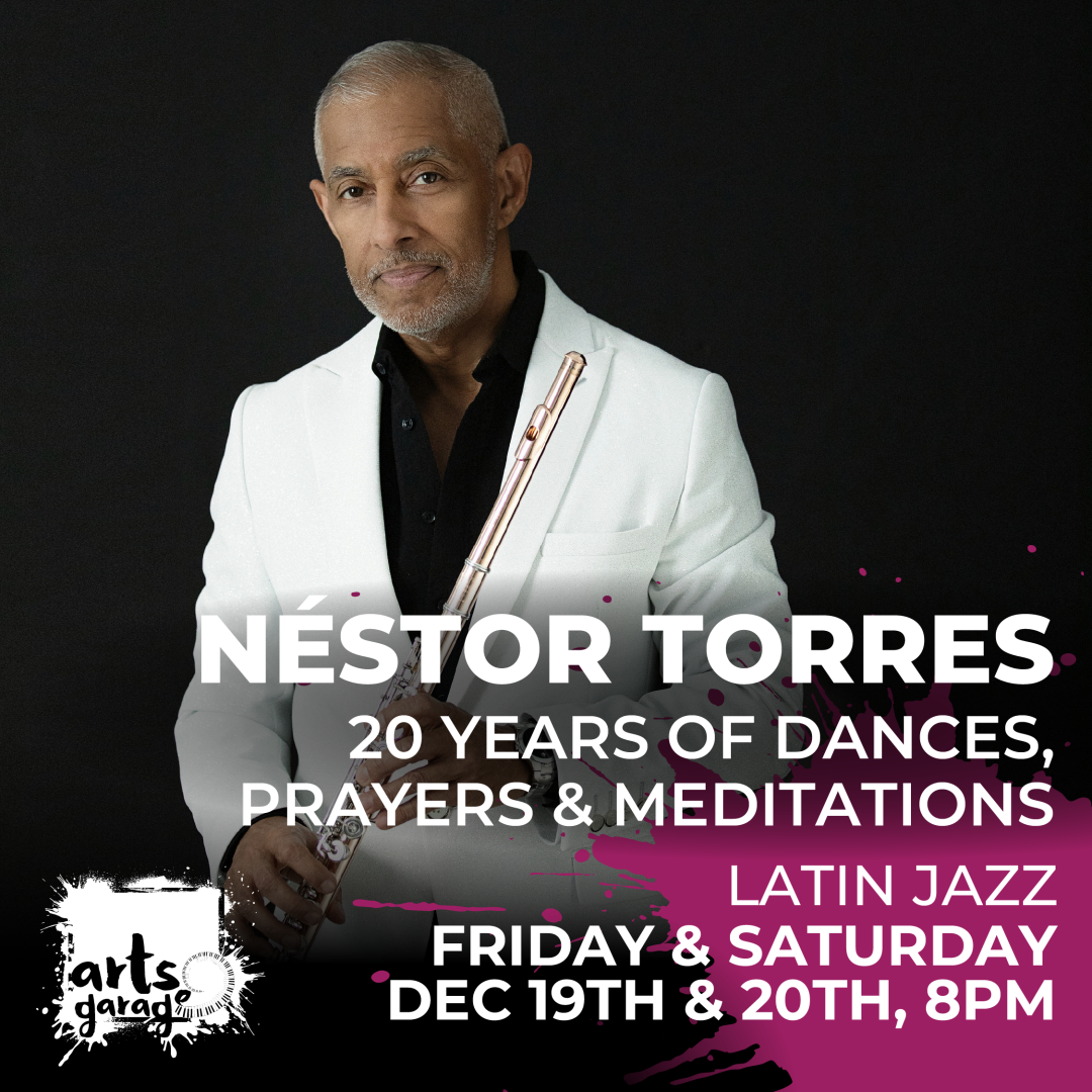 Nestor Torres: 20 Years of Dances, Prayers & Meditations - Saturday