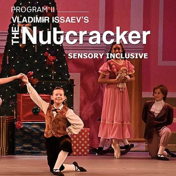 The Nutcracker - Sensory Inclusive Performance