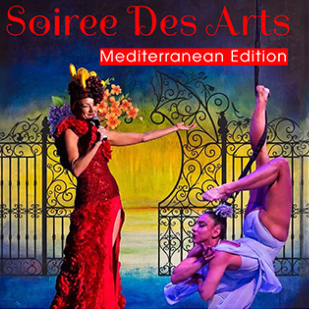 Soirée des Arts presentes MEDITERRANEAN EDITION