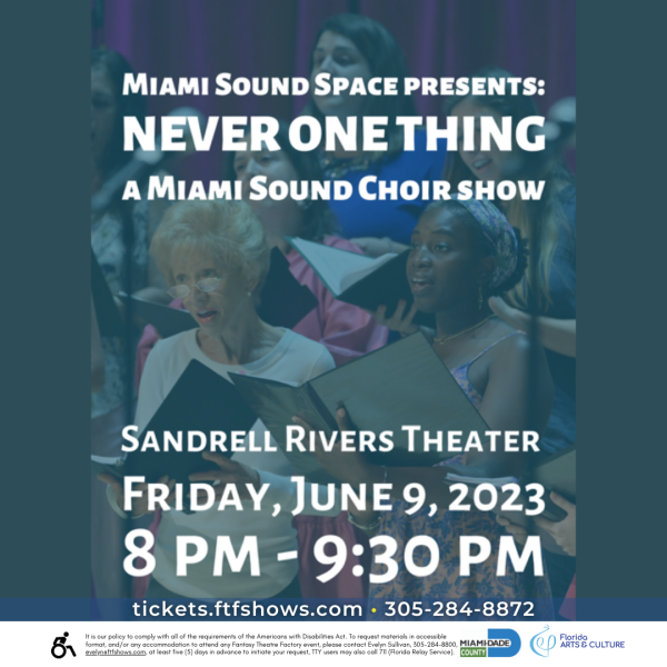Miami Sound Space presents Never One Thing