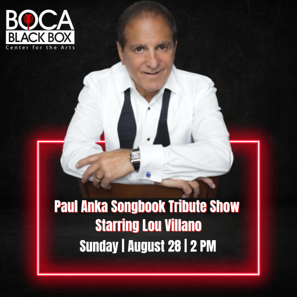 The Paul Anka Soungbook Tribute Show Starring Lou Villano