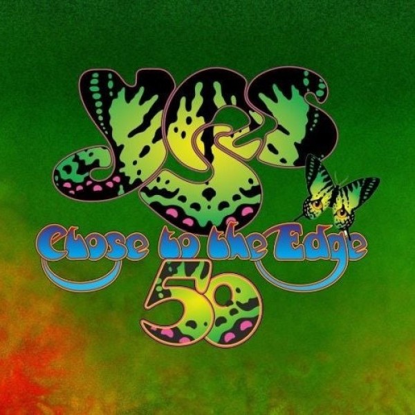 YES - CLOSE TO THE EDGE 50TH ANNIVERSARY TOUR