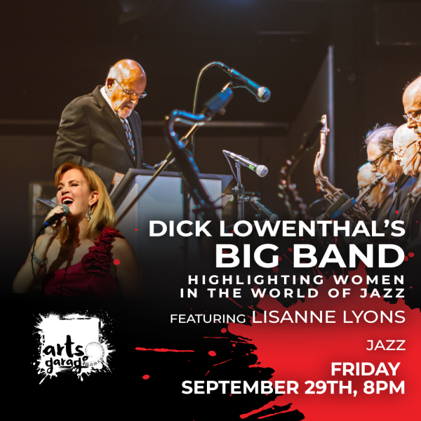 Dick Lowenthal’s Big Band Featuring Lisanne Lyons Highlighting Women in The World of Jazz