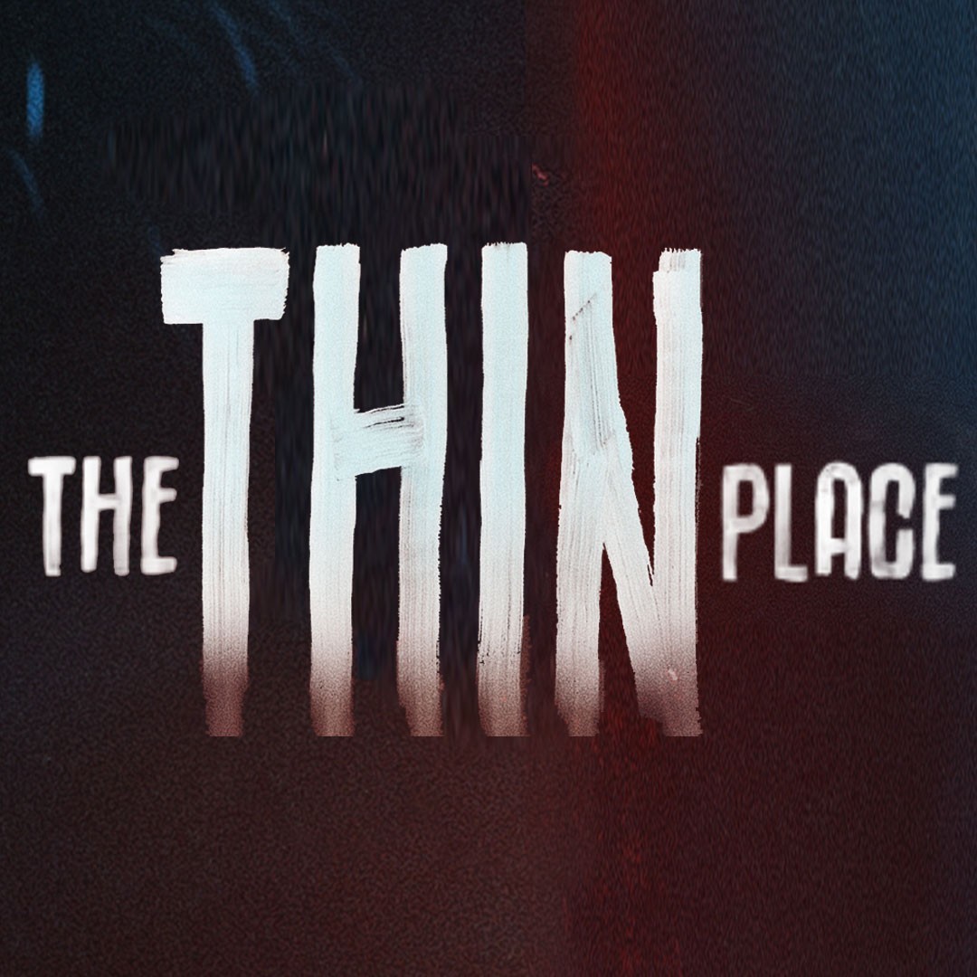 The Thin Place