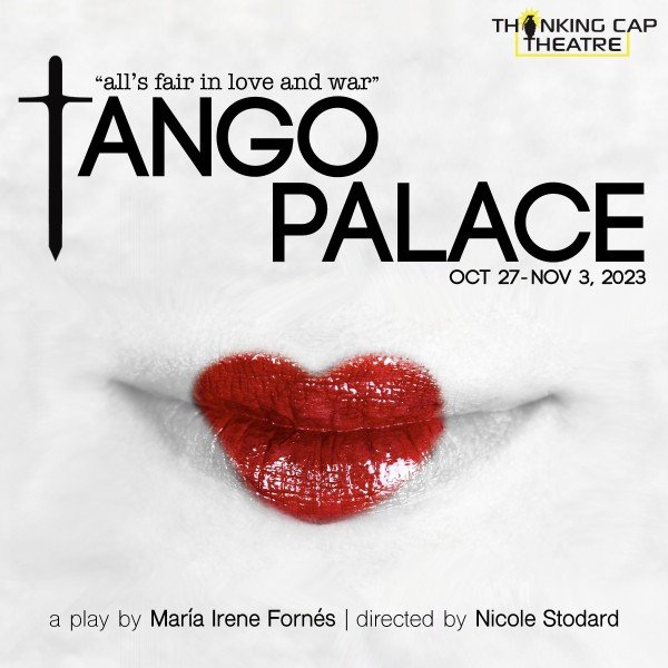 Tango Palace by María Irene Fornés