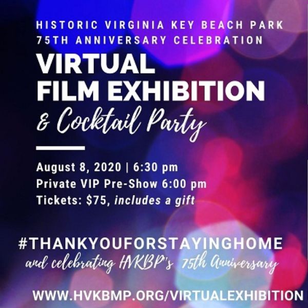 Virginia Key Beach Park Trust's 75th Anniversary Celebration  - Virtual Film Exhibition and Cocktail Reception